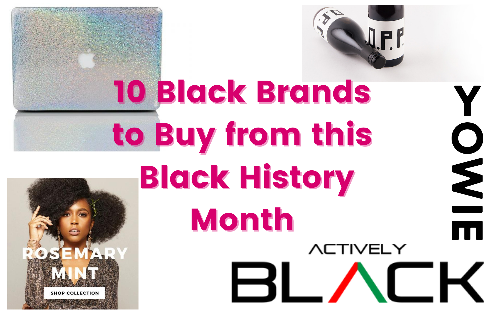 10 Top Black Brands to Buy from this Black History Month